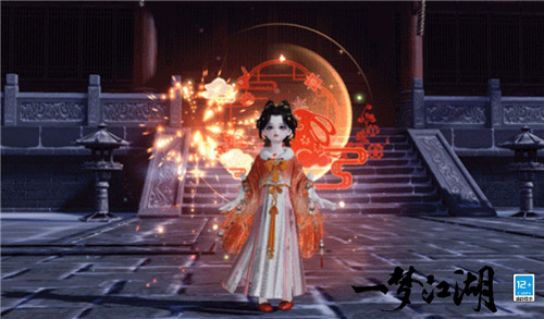 花灯映团圆《一梦江湖》闹元宵全外观春日温暖上线!